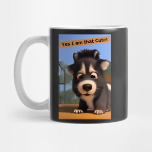 Yes, I am that cute! Mug